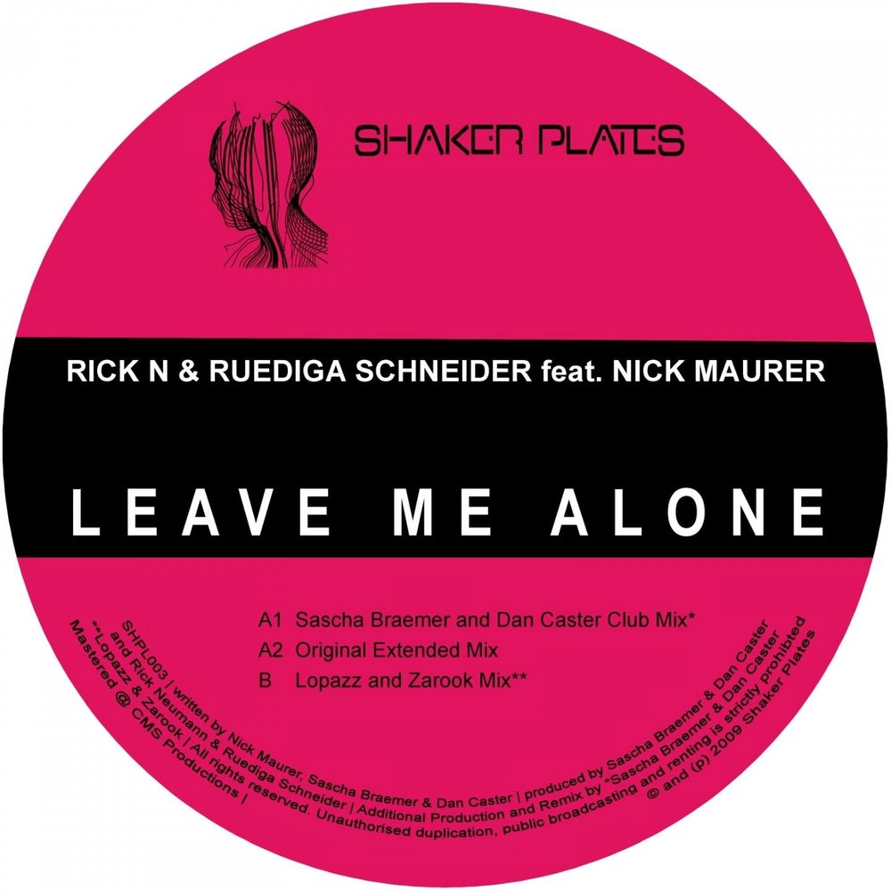 Leave me alone mixed. Рик Шнайдер. Slyce - leave it Alone.