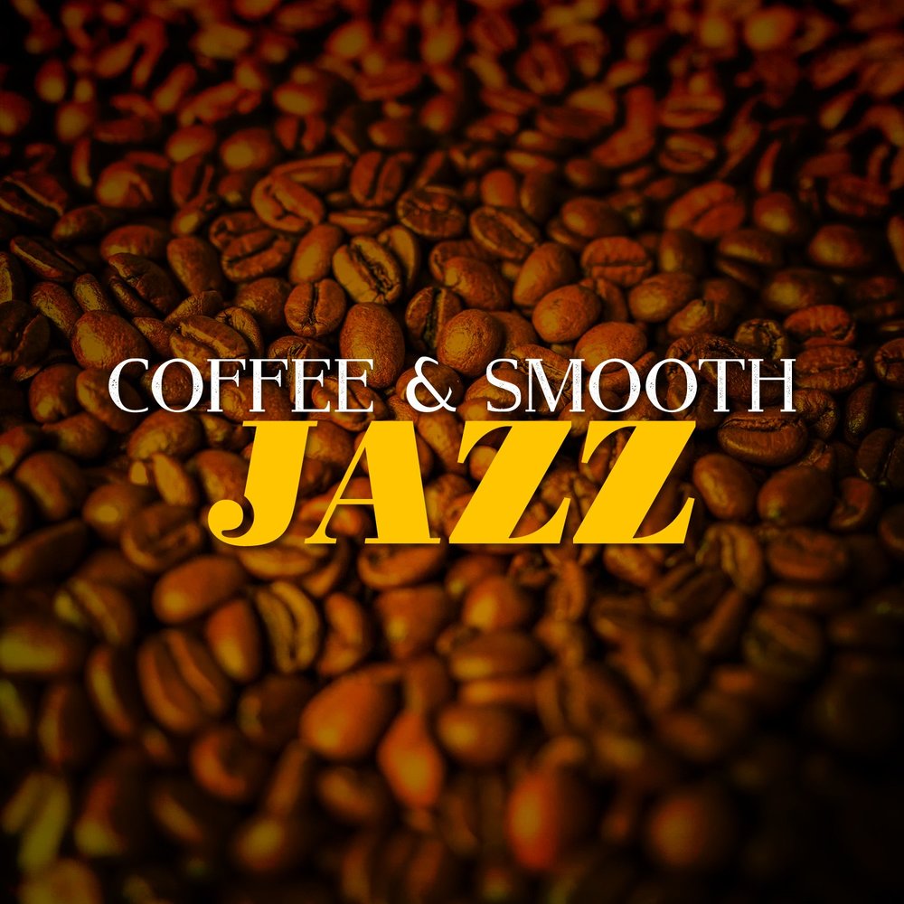 Кофе альбом. Кофе джаз. Джаз кофе интернет магазин. Black Coffee Jazz Самара. Smooth Coffee перевод.