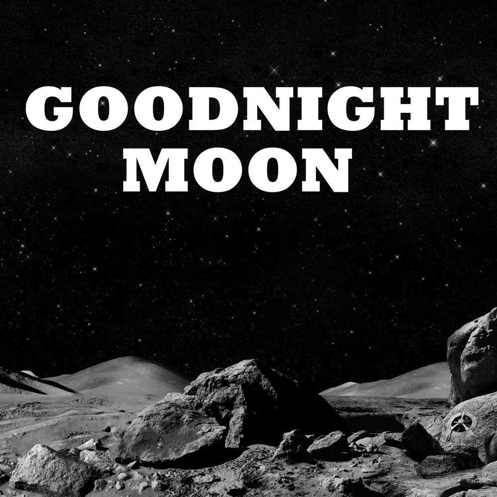 Goodnight Moon. Гуднайт Мун песня. Moon spot группа. Shivaree - Goodnight Moon Ноты.