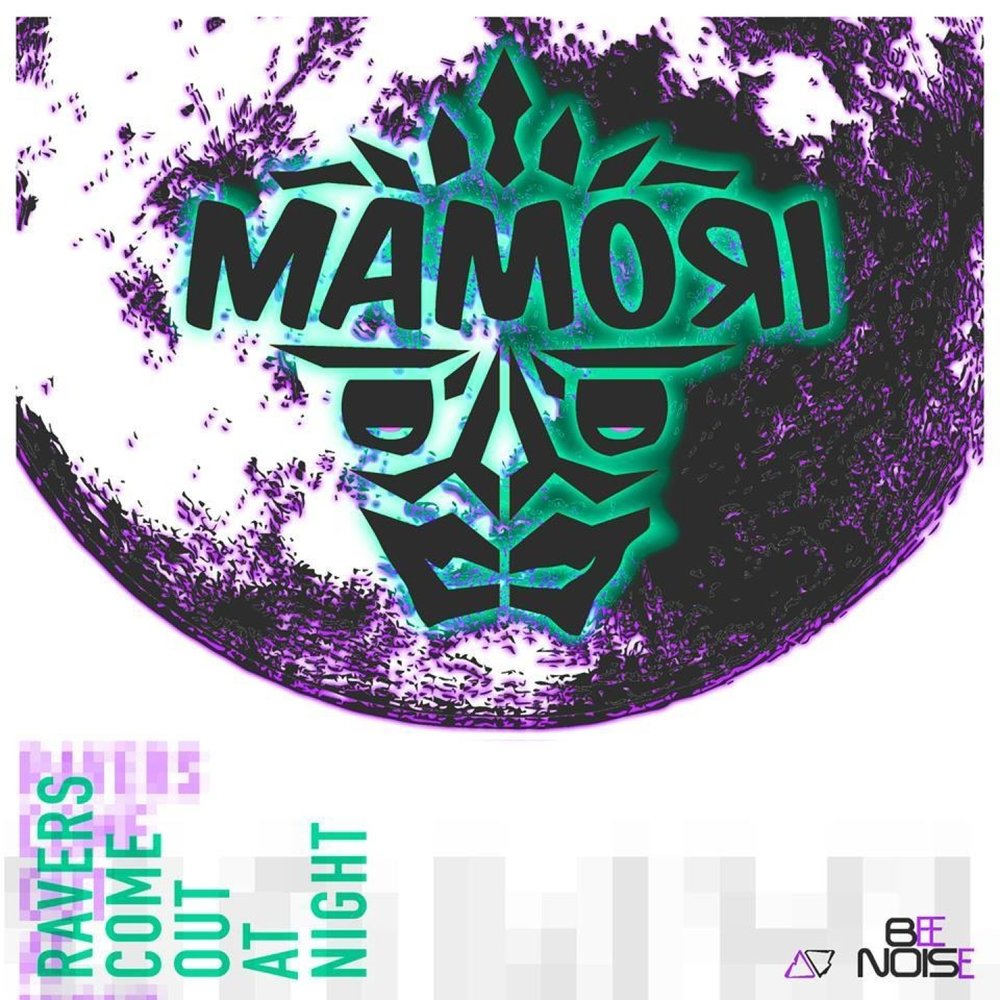 Come out at night. Come out at night