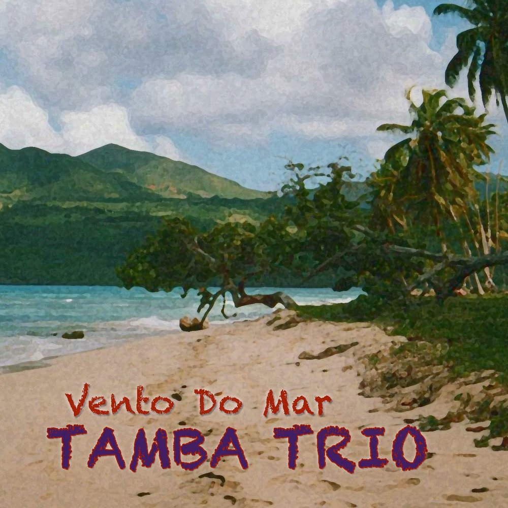 Cancao do mar перевод. Tamba Trio.