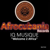  IQ Musique — Welcome 2 Africa 200x200