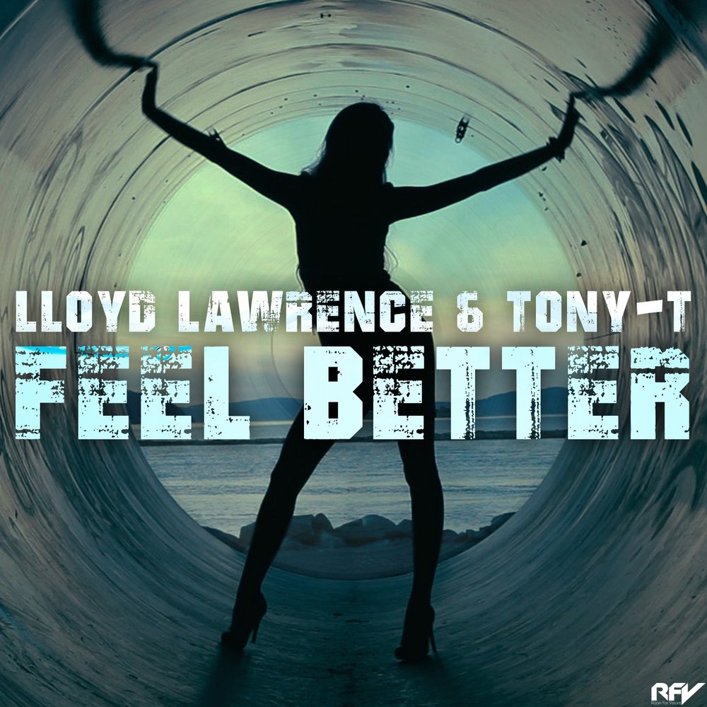 Takes me feel better. Tony Lawrence. Feel better. Feel музыка. Feel well.