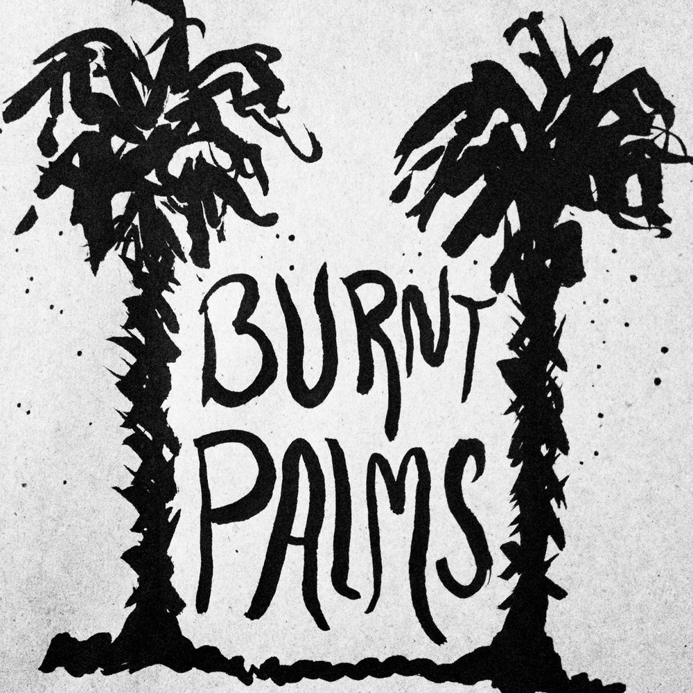 Number one for me. Burn Shine. Holy Palms album Cover. Live, Love, Burn, die.