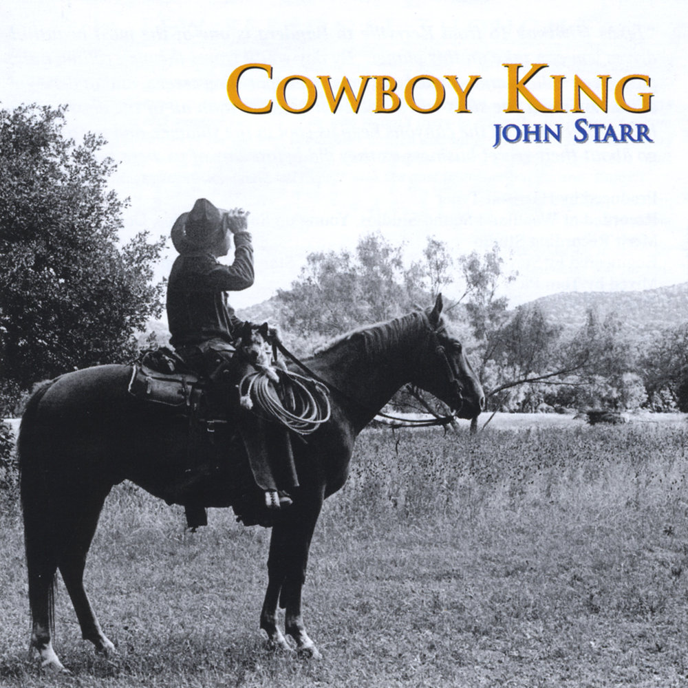 Johnny starr. Джон Старр. King Cowboy. Джон у. Старр (John w. Starr). Музыкальный альбом ковбой черный.