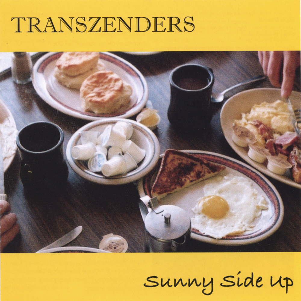 Transzenders альбом Sunny Side Up слушать онлайн бесплатно на Яндекс.Музыке...