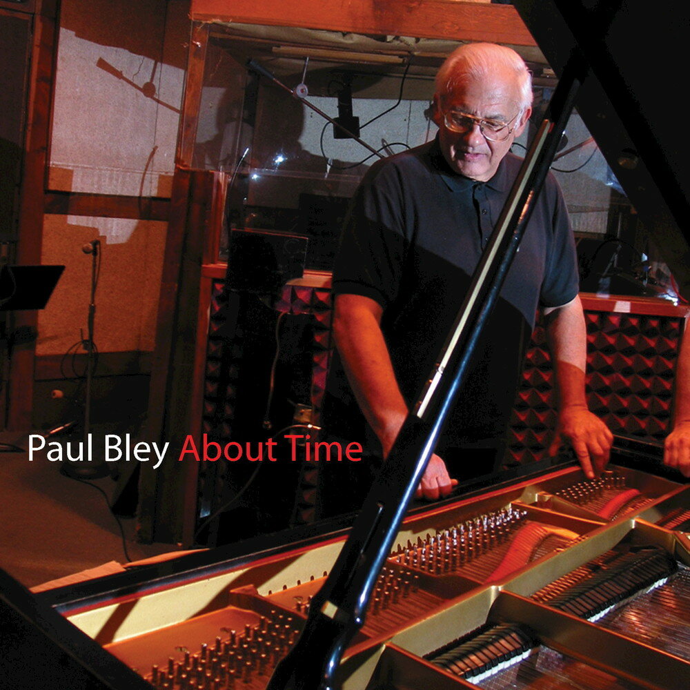 Paul time. Paul Bley. Бобби блей тайм. Paul Bley "Footloose (+Obi)". CD Bley, Paul: time will tell.