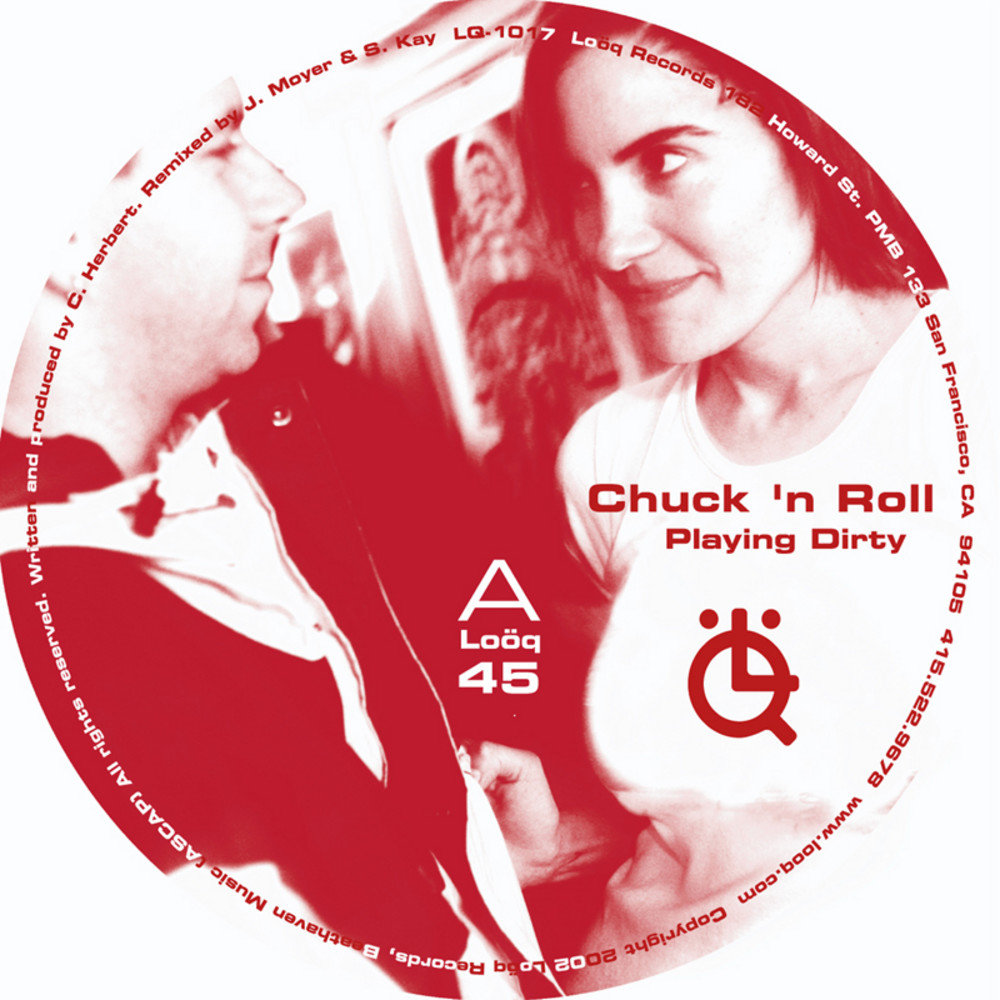 Chuck roll. Playing Dirty.