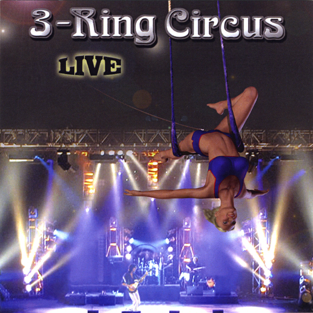 Цирк слушать. Three-Ring Circus. Группа Circus слушать. 3 Ring Circus.