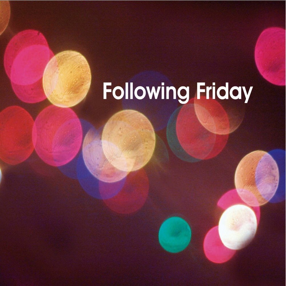 Following me песня. Follow Friday. Песня фолловинг. Слушать онлайн песню following.