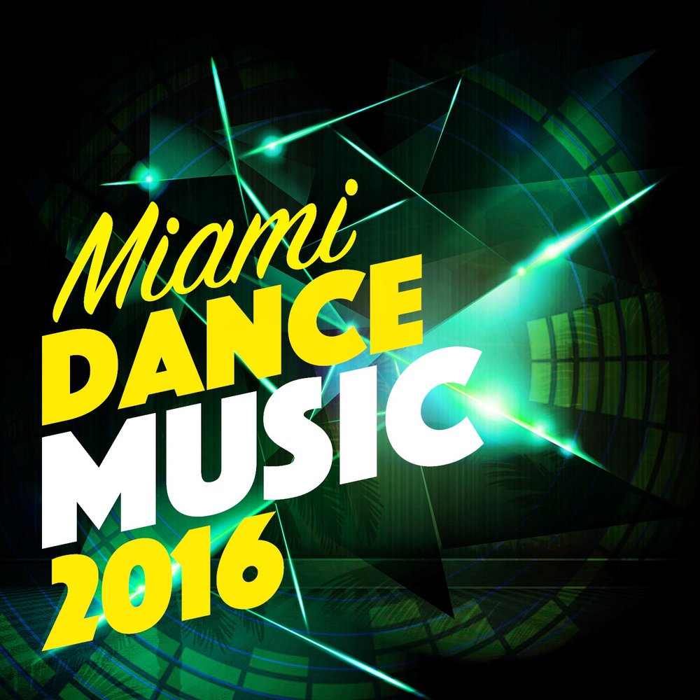 Music 2016. Слушать музыку 2016. Miami Dance with me.