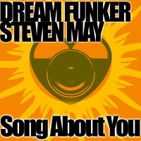 Dream Funker, Steven May