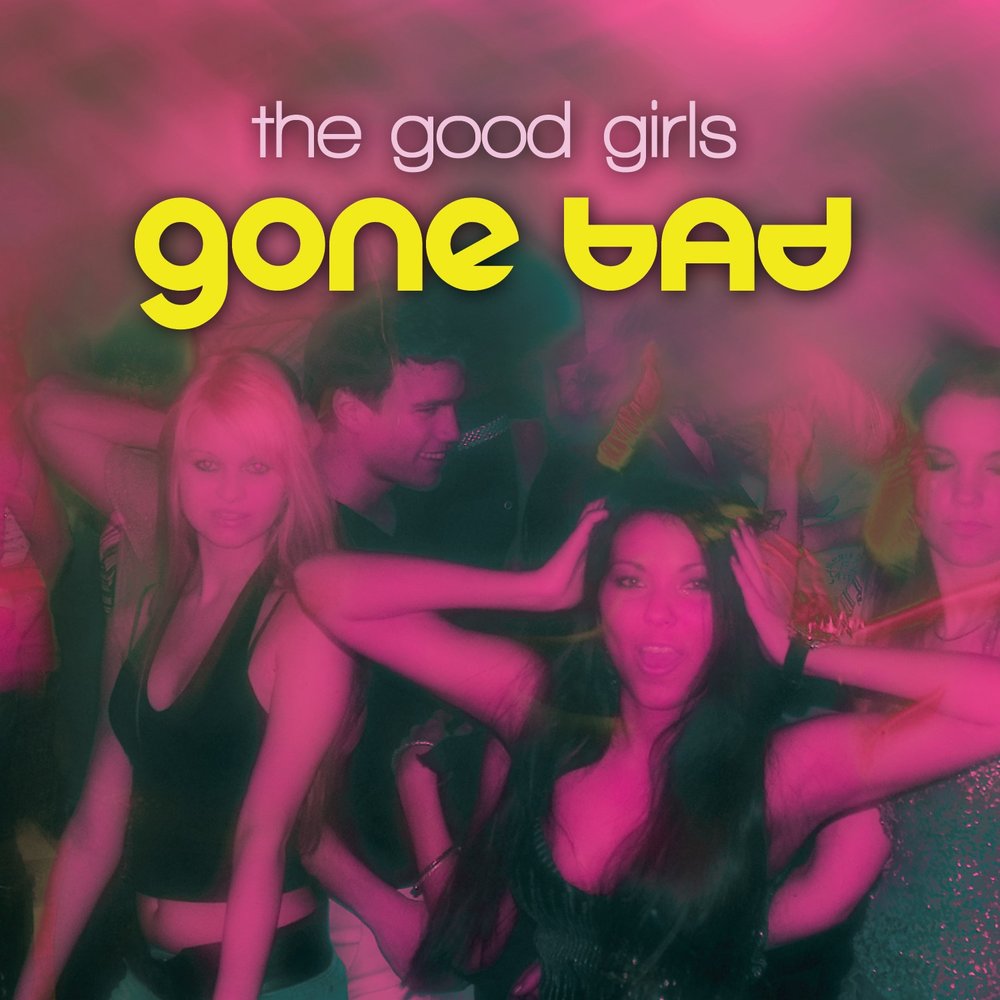 Good girl gone Bad. Lets go girl.