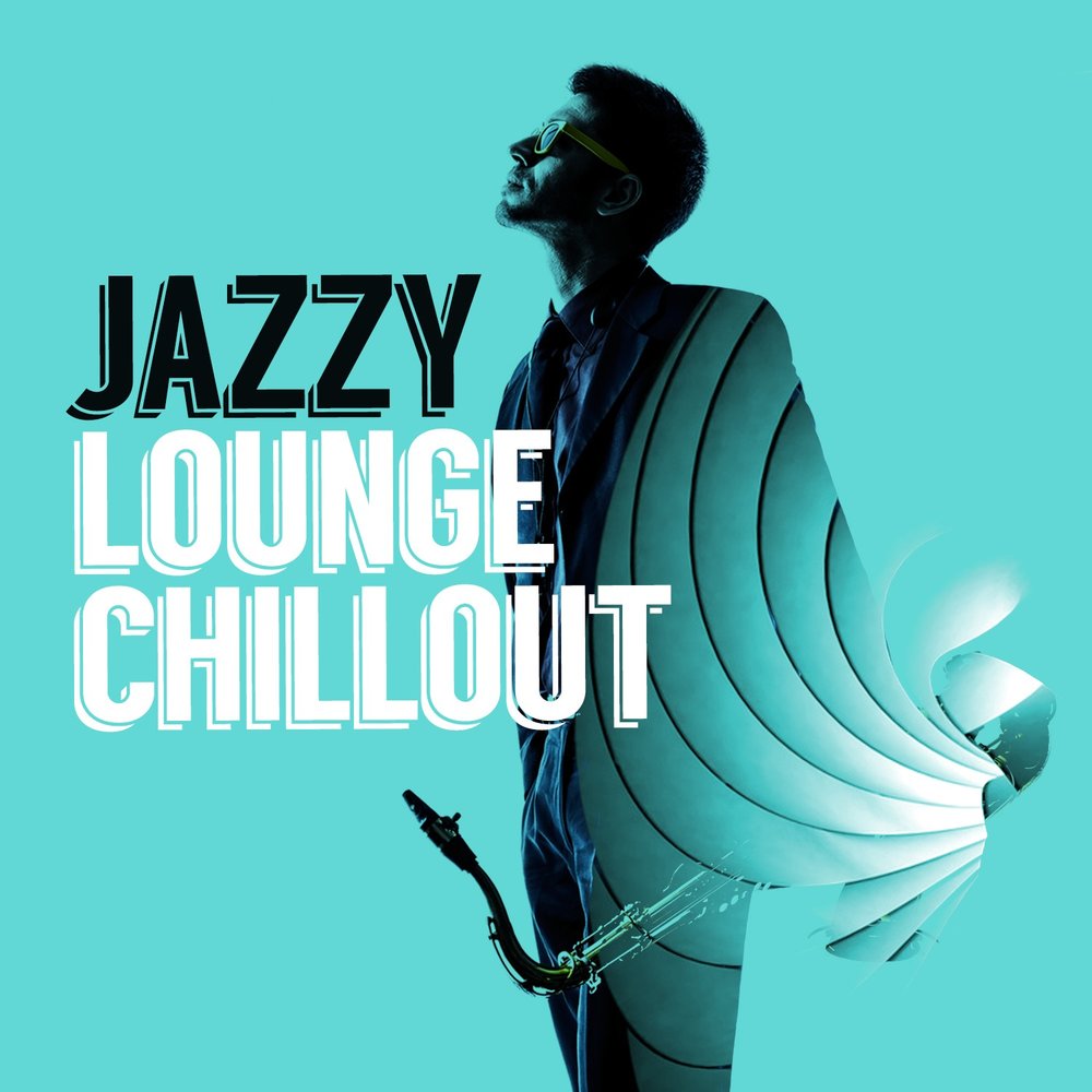 Chilled jazz. Jazz Lounge - Neamen Lyles - Let's Chill.