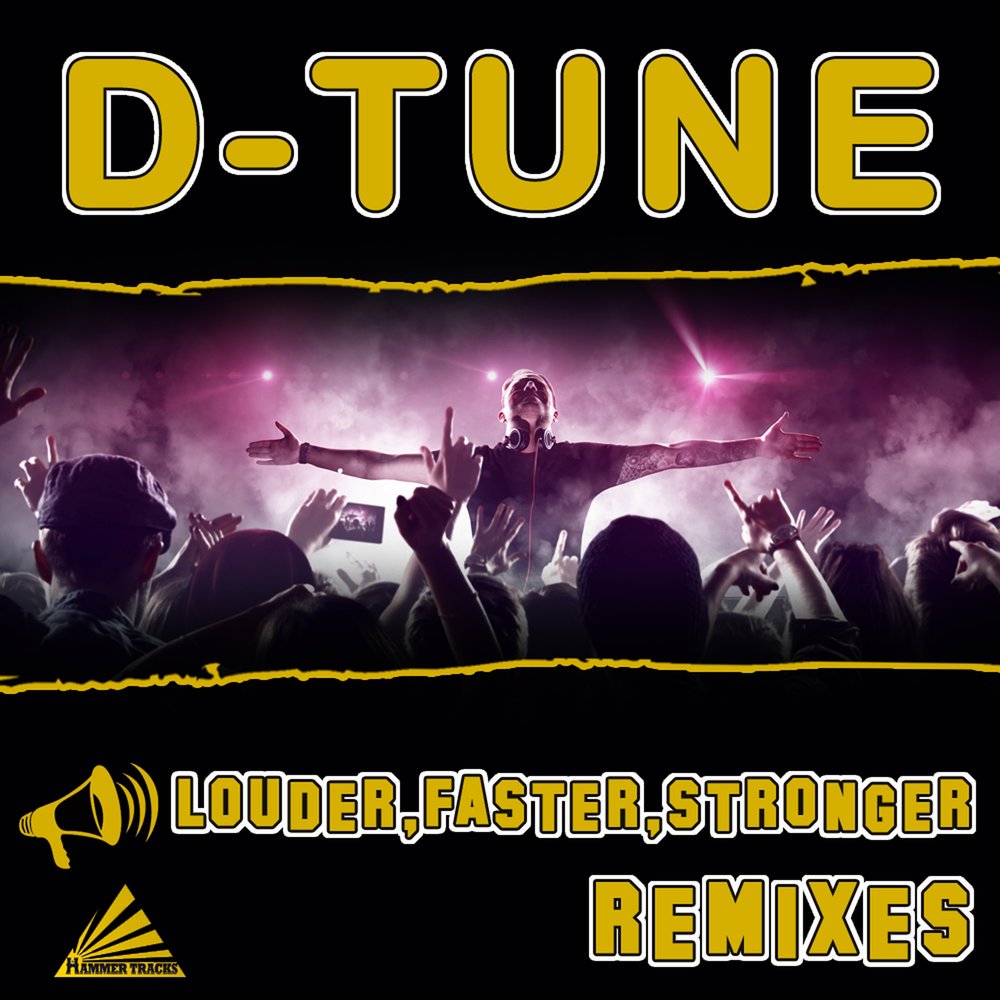 Слушать tune. D Tune. Faster stronger песня ремикс. Tun Music.