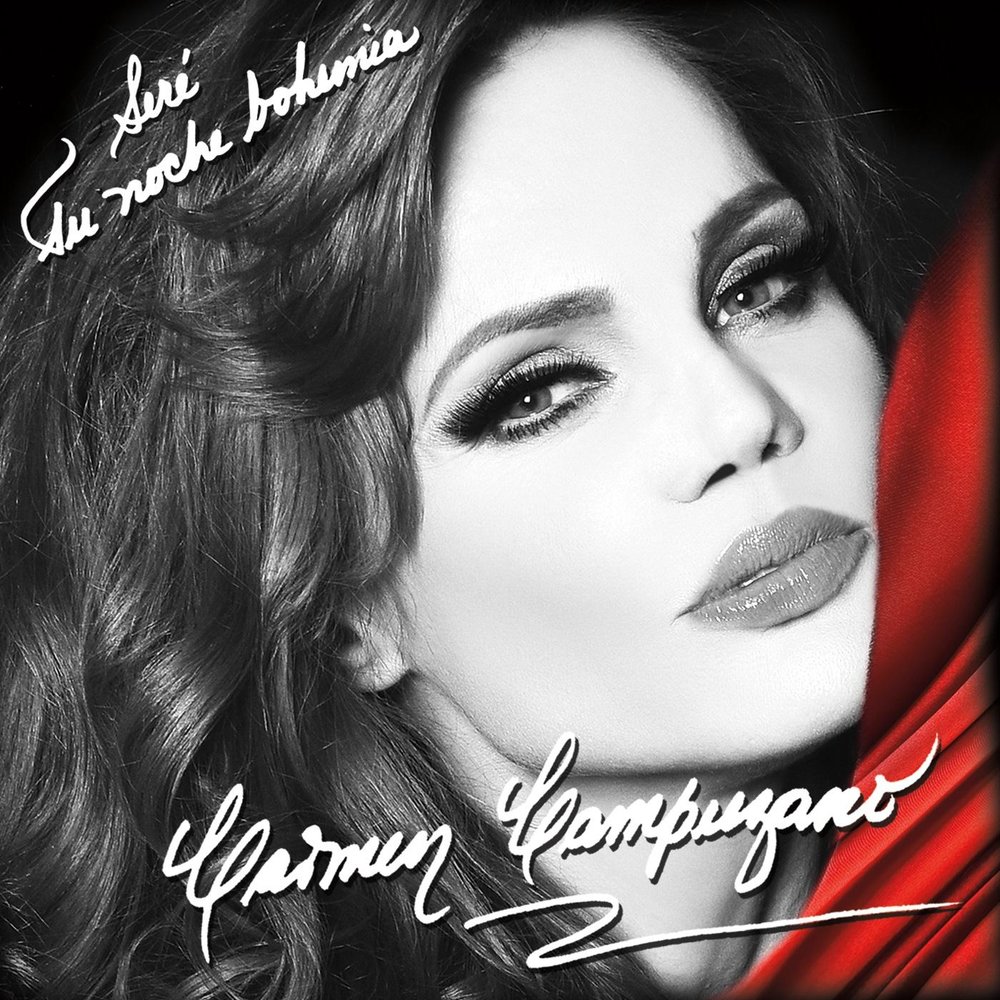 Carmen Campuzano: все альбомы, включая «Seré Tu Noche Bohemia». 