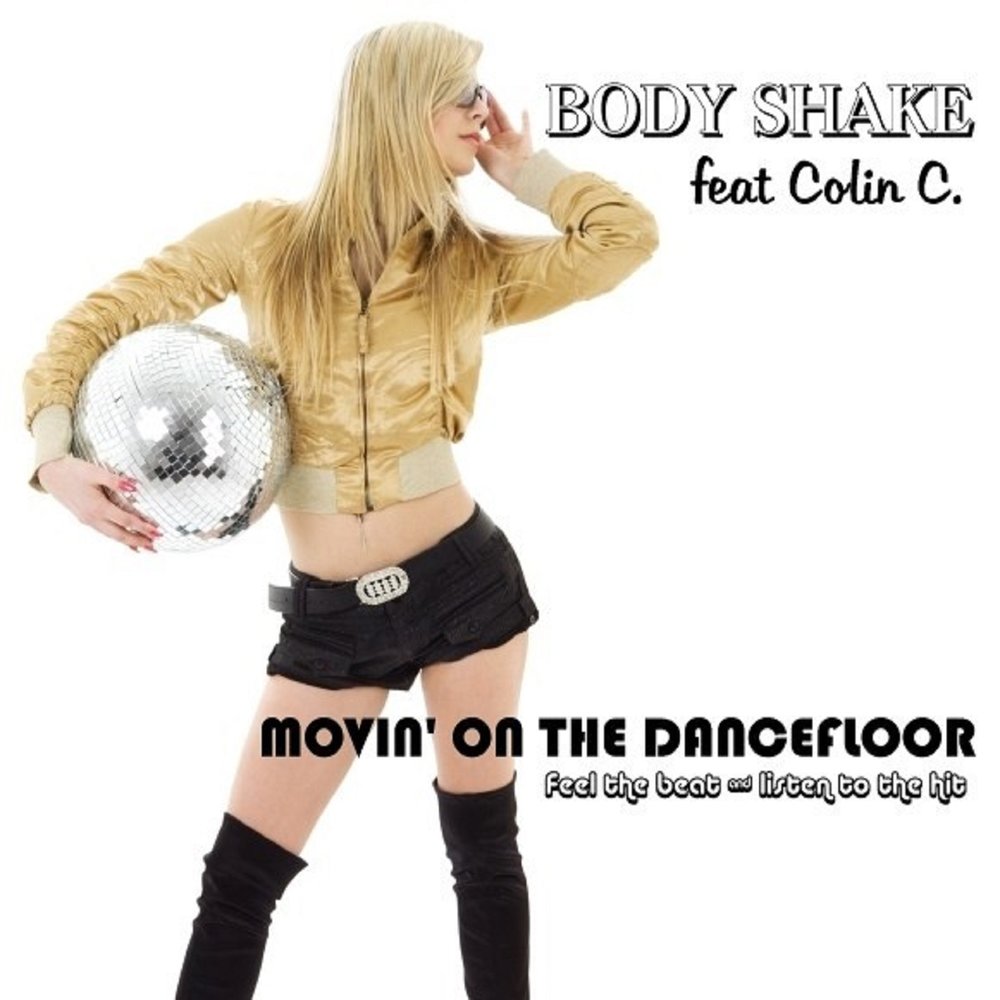 Shake the feeling. Боди Шейк. Shaking body. Shake body ver.1. Shakes the body -Single by Maximix on.