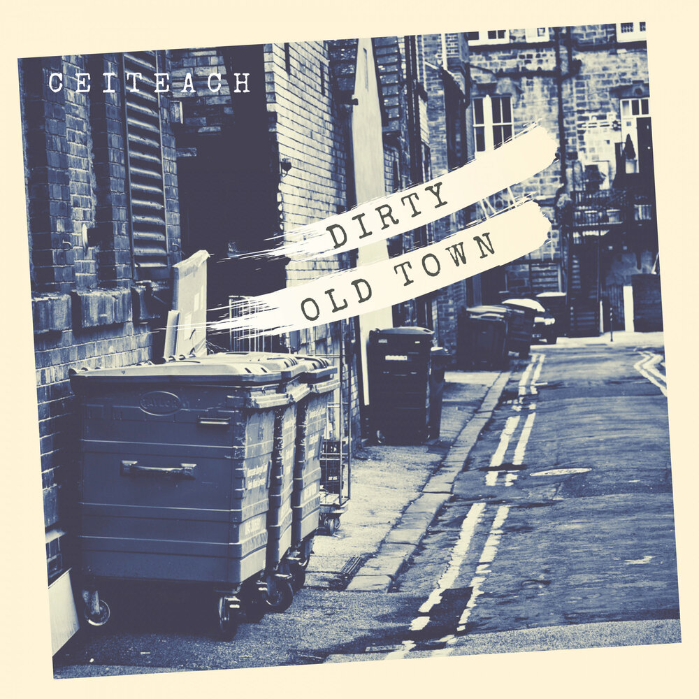 Dirty old town. Dirty old town. The pogues rum sodomy and the lash. Dirty old town. Dirty old town.