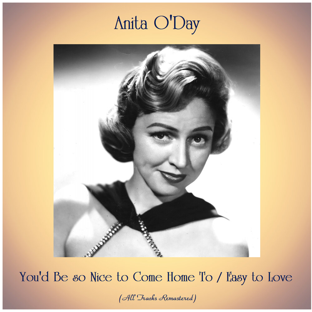 O day. Анита Одей. Anita Love. Cool Heat 1959 Anita o'Day. At Mister Kelly's 1959 Anita o'Day.