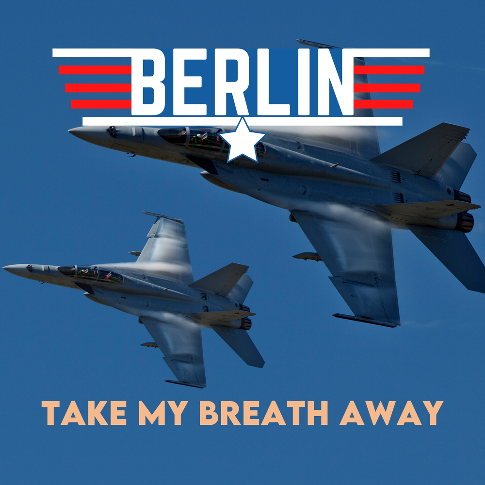 Take my breath away mp3. Take my breath away berlin. take me away berlin.