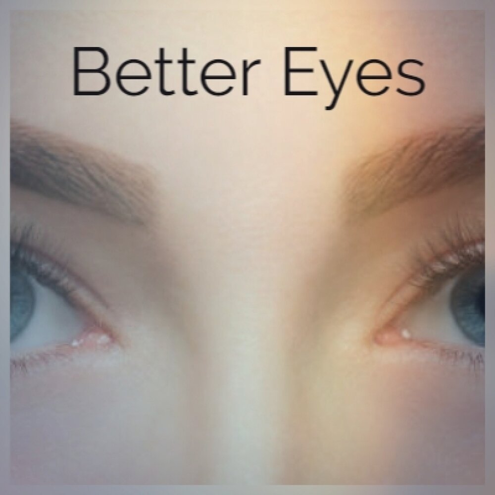 Better eyes. Eyes text.