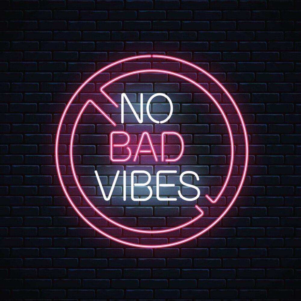 No Bad Vibes - Tympest.