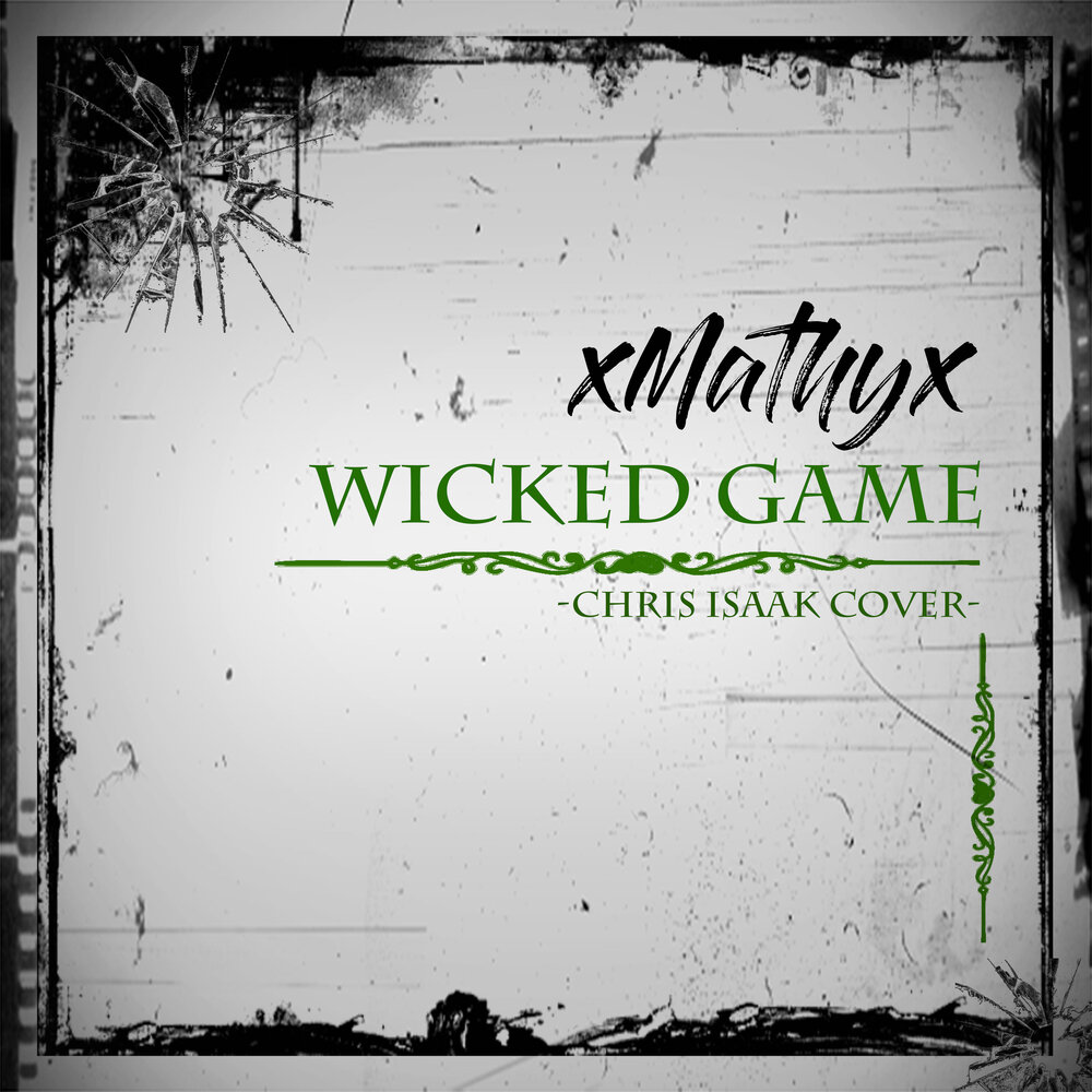 Chris isaak wicked game альбом. Chris isaak wicked game. Wicked game original mix. песня wicked game. Wicked games игра.