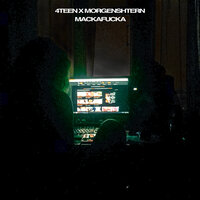 MORGENSHTERN, 4Teen - MACKAFUCKA