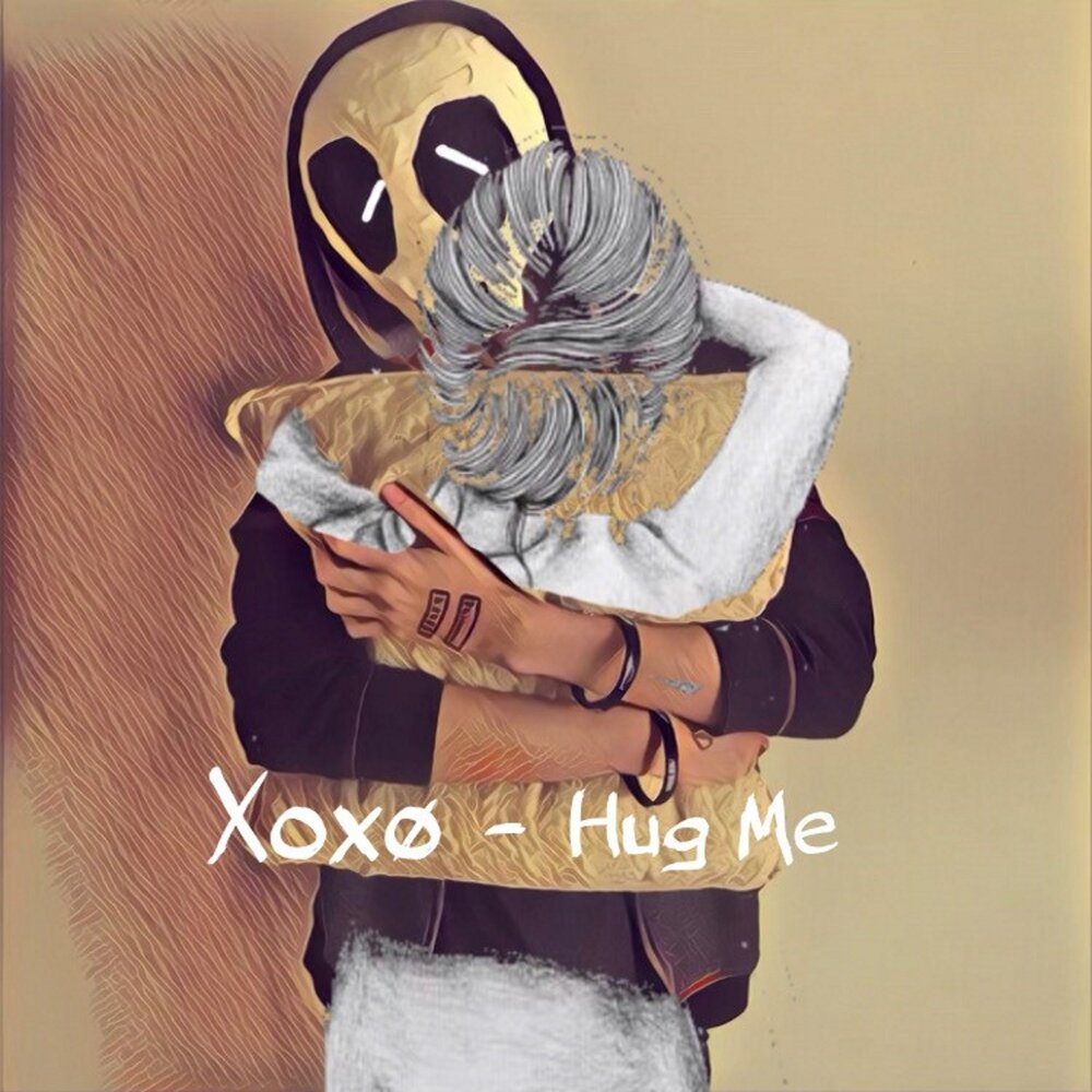 Hug me i n