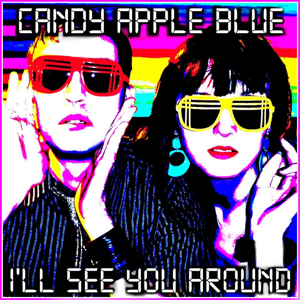 Ill blue. Candy Apple Blue. See you around.