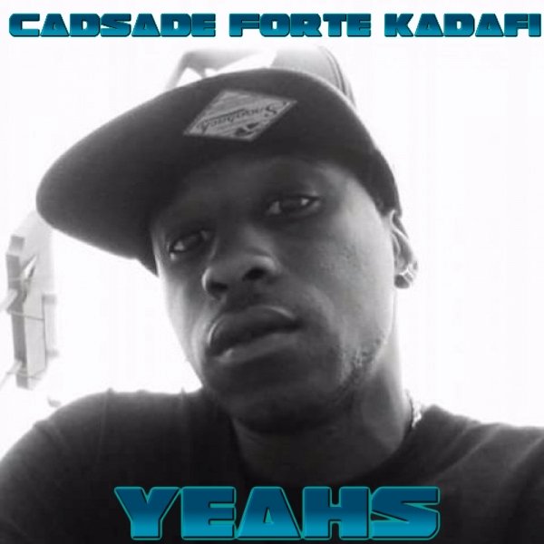 Yeahs Cadsade Forte Kadafi слушать онлайн на Яндекс Музыке.
