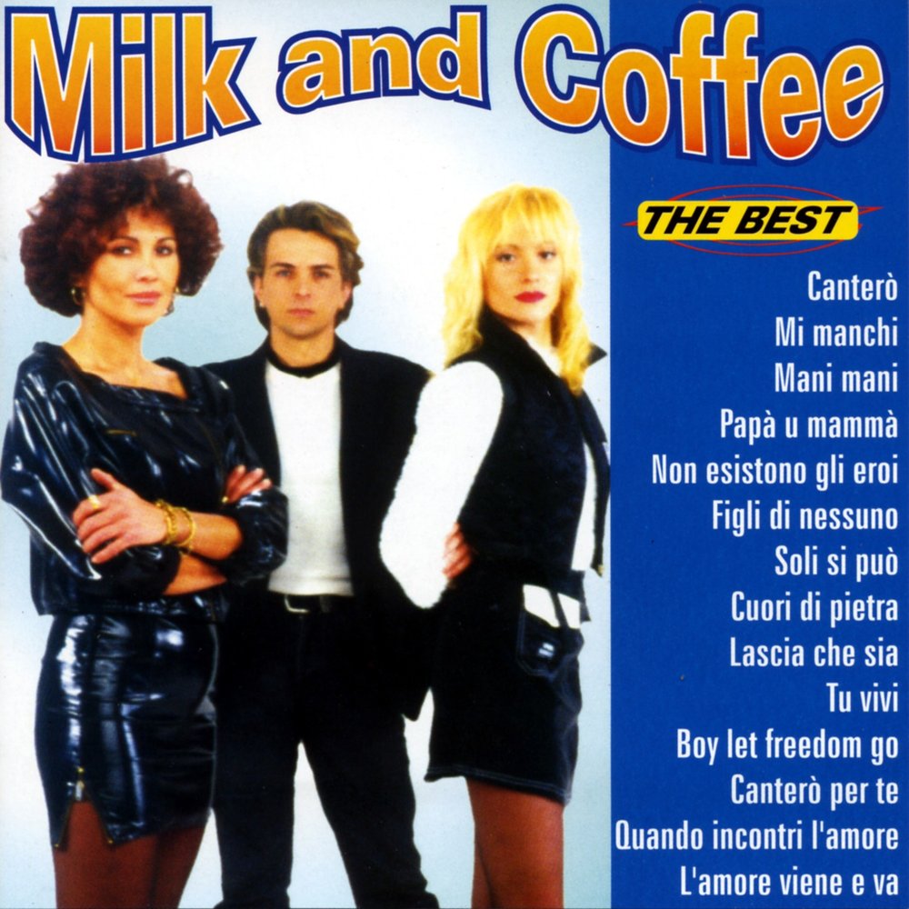 Слушать песни группы кофе. Milk and Coffee группа Италия. Группа кофе с молоком. Milk 1998.
