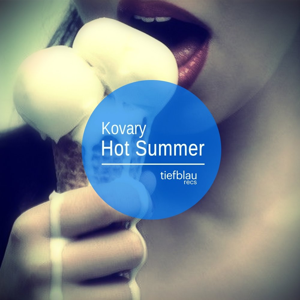 Missing original mix. Kovary missing. Hot Summer.