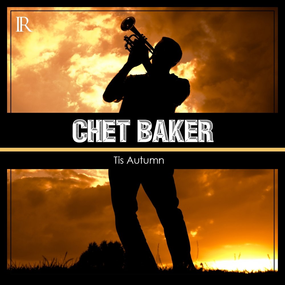 A different kind of blues feat baker. Chet Baker. Chet Baker Alone together. Alone together Remastered chet Baker.