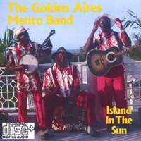 Island in the Sun The Golden Aires Mento Band 200x200