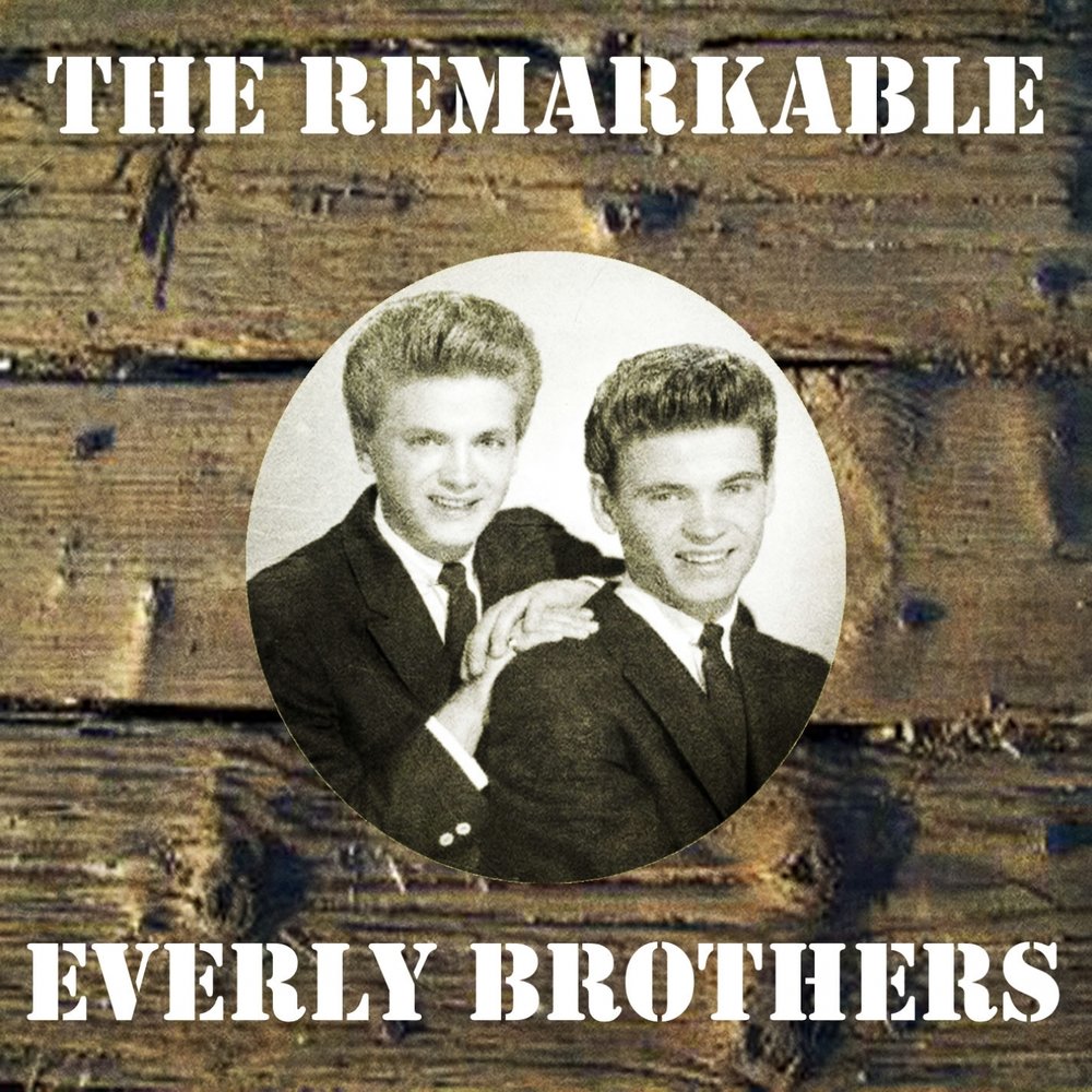 Старший брат слушать. The Everly brothers devoted to you. The Everly brothers all i have to do is Dream. The Everly brothers all i have to do is Dream 50 years.