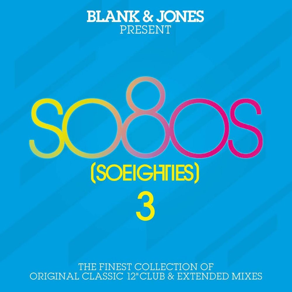 So80s. Blank & Jones pres. So80s (SOEIGHTIES) 7. So 80. Blank & Jones - flowing.