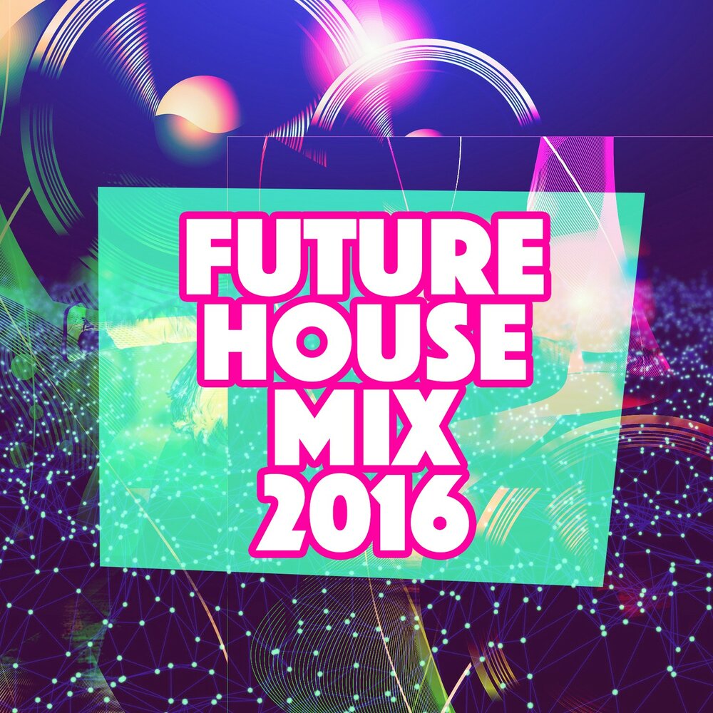 Future Mix. House hits mix