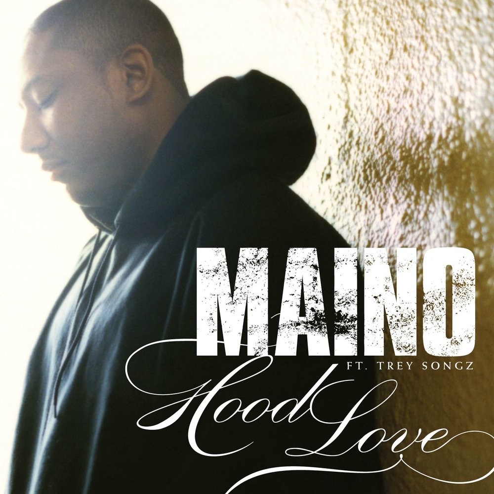 Hood love. Trey Songz album. Maino. The game Hood Luv.