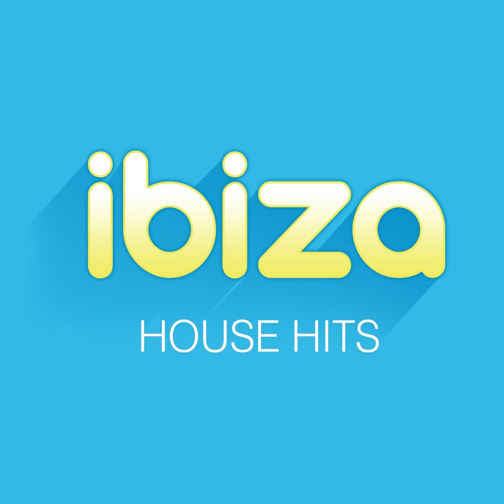 House music hits. Ibiza House. Hit House. Хит Хаус.