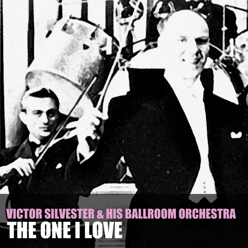 Песня оркестр слушать. Victor Silvester and his Ballroom Orchestra. Виктор Сильвестр и его оркестр.