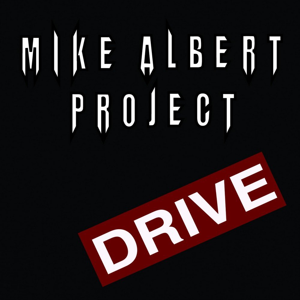 Mike Albert Project. Mike Albert.