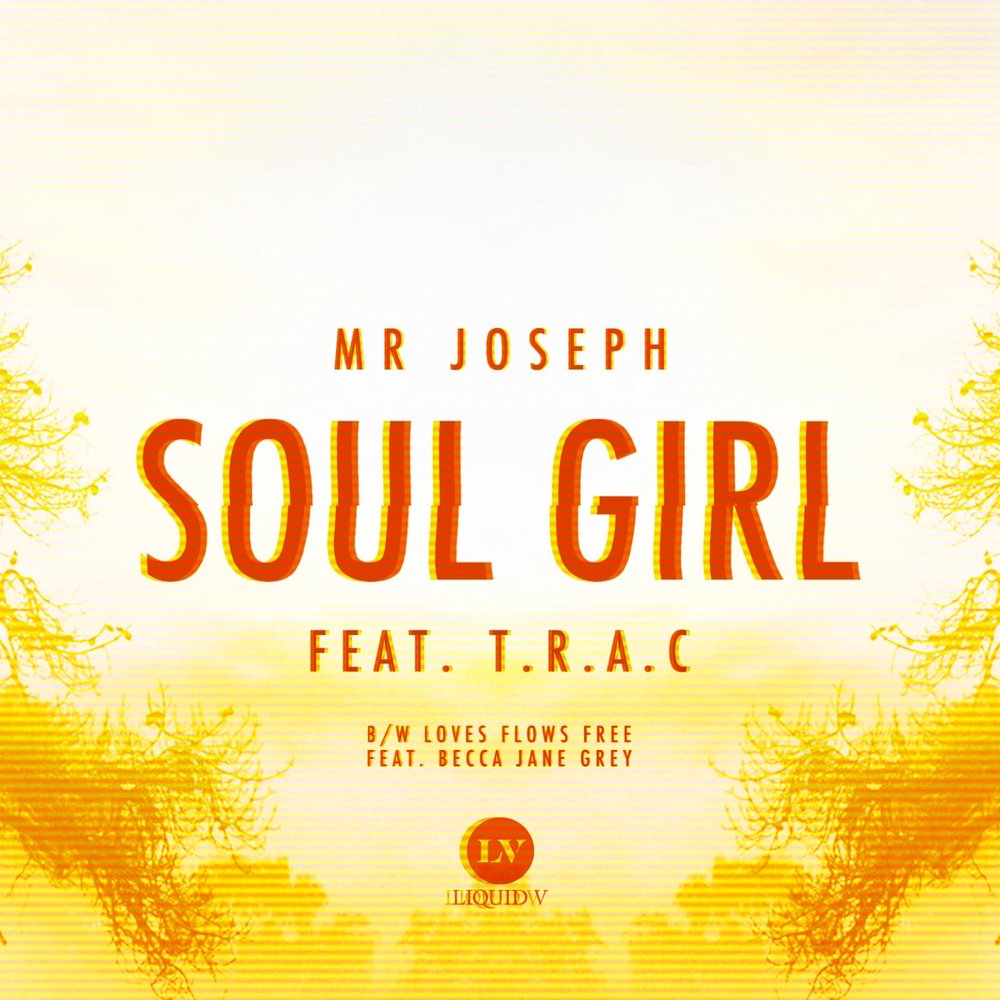 Soul. Mr Joseph. Soul girl. Соул музыка.