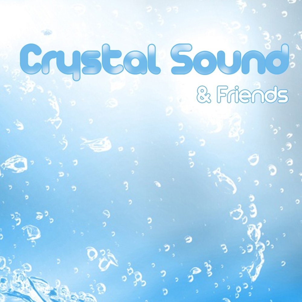 Sound friend. Кристал саунд. Crystal Sound. Friends Sound.