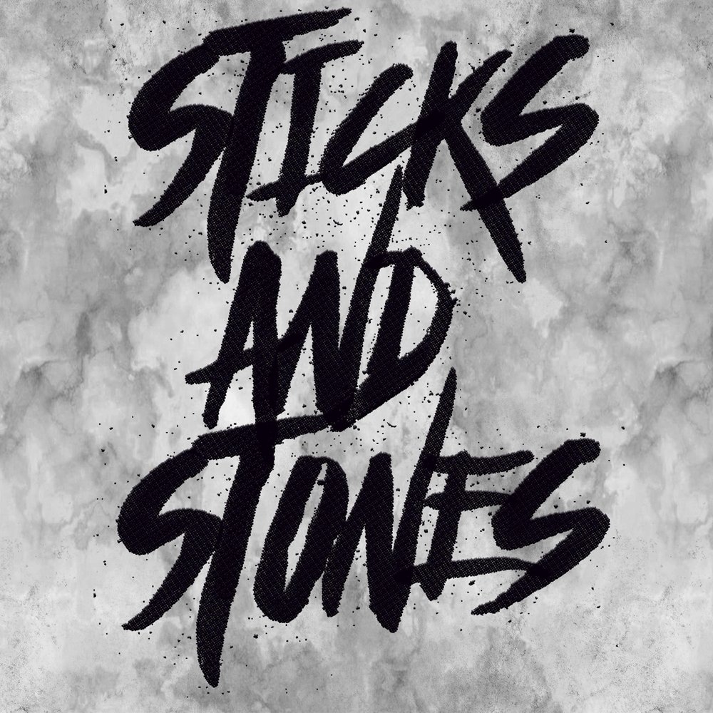 Sticks and stones break my bones