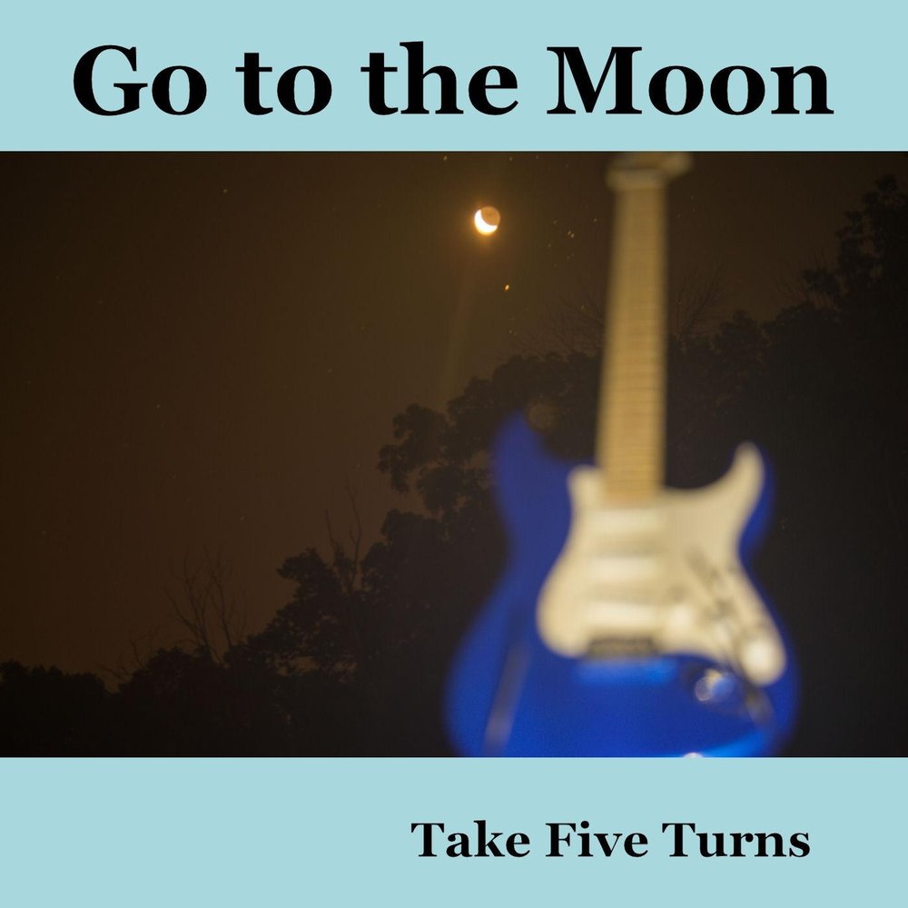 Turn five. Take it to the Moon кто солист.