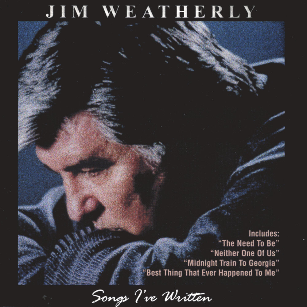 Jim weathers. 2007 Midnight Train to Georgia the best of.