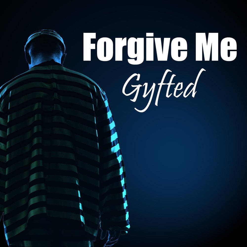 Forgive me. Forgive me картинки. Forgive me песня. The forgiven.