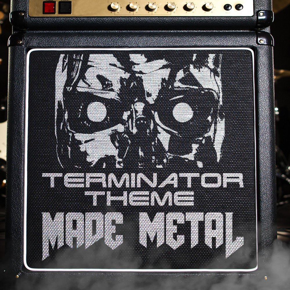 Музыка из терминатора слушать. Альбом Терминатор. Terminator Theme Metal. Made of Metal. Терминатор музыка.