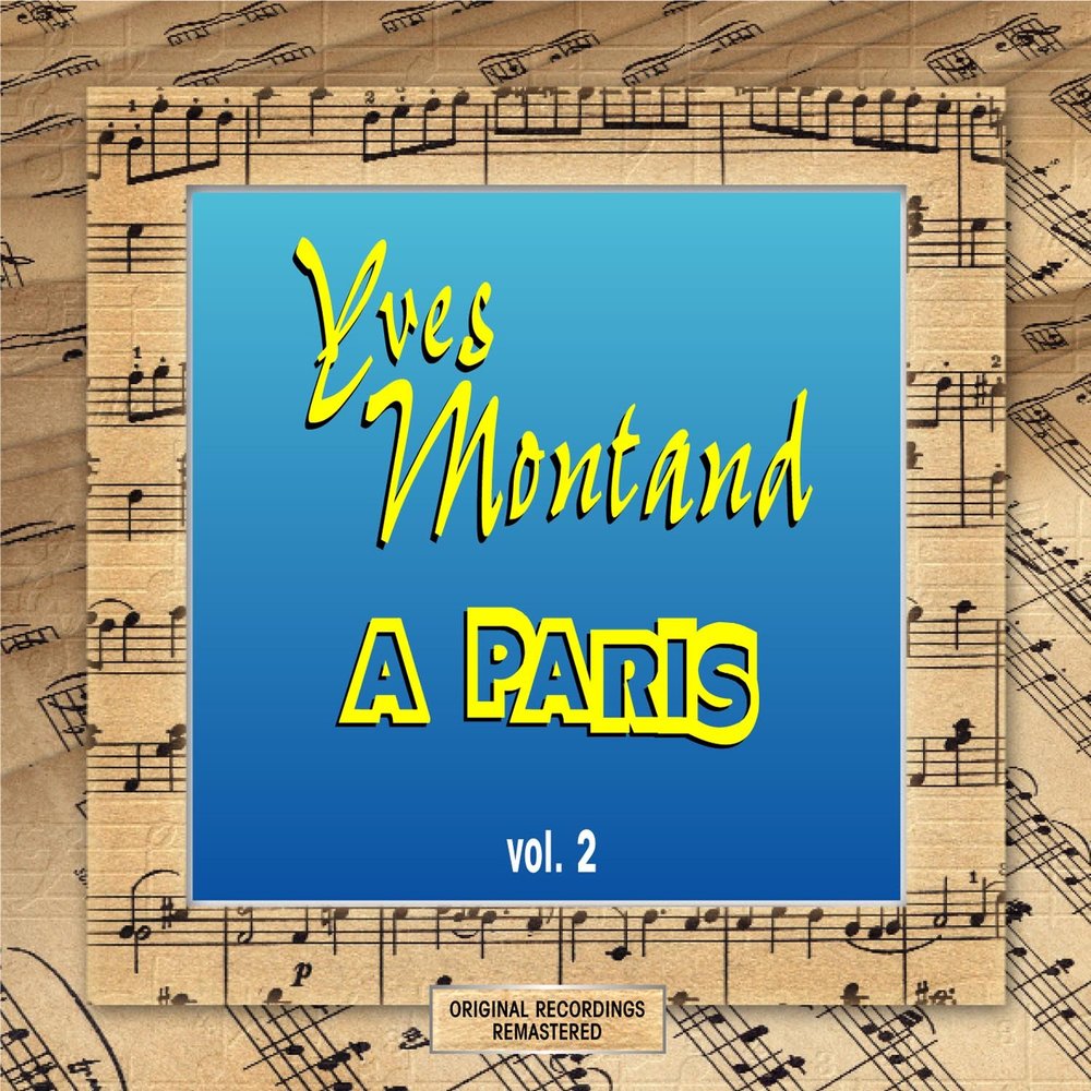 Paris mp3. Yves Montand a Paris Ноты для гитары. Yves Montand a Paris.